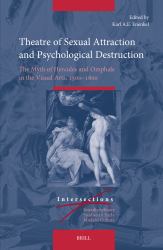 Theatre of Sexual Attraction and Psychological Destruction : The Myth of Hercules and Omphale in the Visual Arts, 1500-1800