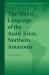 The Makú Language of the Auari River, Northern Amazonia