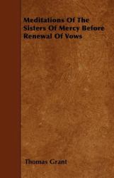 Meditations of the Sisters of Mercy Before Renewal of Vows