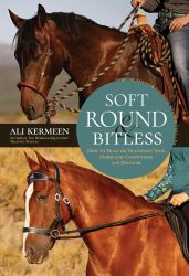 Soft, Round and Bitless