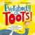 Everybody Toots : A Funny Read-Aloud Picture Book about Farting Animals (Rhyming Books for Kids Ages 3-5)