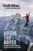 Above the Abyss : Finding Strength, Stillness, and Survival on the Slackline