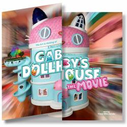 The Art and Making of DreamWorks GABBY's DOLLHOUSE: the MOVIE