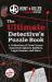 Hunt a Killer: the Ultimate Detective's Puzzle Book : A Collection of True-Crime Inspired Ciphers, Riddles, Logic Games, and More