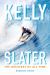 Kelly Slater : The Greatest of All Time