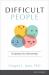 Difficult People : Navigating Toxic Relationships