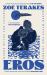 Eros : Queer Myths for Lovers Eros : Queer Myths for Lovers