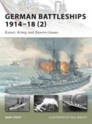 German Battleships 1914-18 (2) : Kaiser, König and Bayern Classes