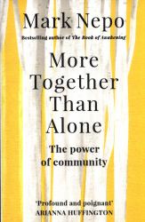 More Together Than Alone : The Power of Community