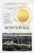 Wintering : The Power of Rest and Retreat in Difficult Times