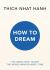 How to Dream