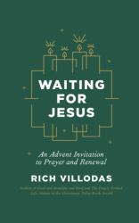 Waiting for Jesus : An Advent Invitation to Prayer and Renewal