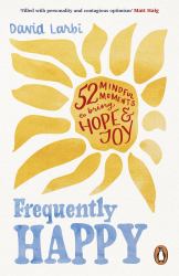 Frequently Happy : 52 Mindful Moments to Bring Hope and Joy