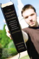 The Unlikely Disciple : A Sinner's Semester at America's Holiest University