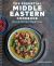 The Essential Middle Eastern Cookbook : Classic Recipes Made Easy