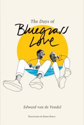 The Days of Bluegrass Love