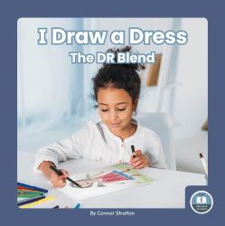I Draw a Dress : The DR Blend