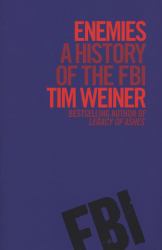 Enemies : A History of the FBI