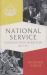 National Service : Britain in Uniform, 1945-1963