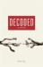 Decoded Decoded