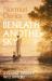 Beneath Another Sky : A Global Journey into History Beneath Another Sky : A Global Journey into History