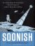 Soonish : Ten Emerging Technologies That'll Improve and/or Ruin Everything