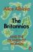 The Britannias : An Island Quest