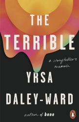 The Terrible : A Storyteller's Memoir