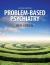 Problem Based Psychiatry : Volume 3, Treatment
