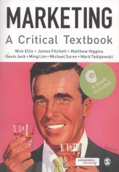 Marketing : A Critical Textbook