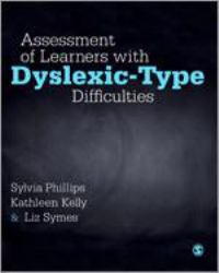 Assessment of Learners with Dyslexic-Type Difficulties