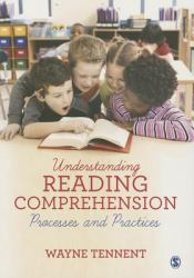 Understanding Reading Comprehension : Processes and Practices