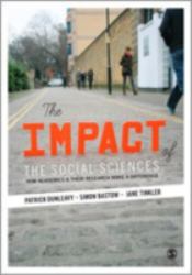The Impact of the Social Sciences : How Academics and Their Research Make a Difference