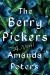 The Berry Pickers : A Novel