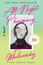 All-Night Pharmacy : A Novel