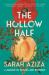 The Hollow Half : A Memoir of Bodies and Borders