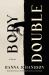 Body Double : A Novel