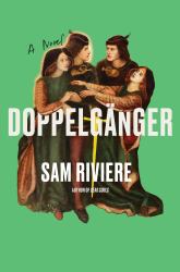 Doppelgänger : A Novel