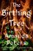 The Birthing Tree : A Novel