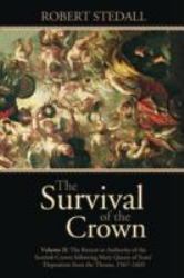 The Survival of the Crown