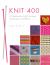 Knit 400 : A Workbook of 400 Knitting Techniques and Effects