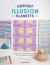 Crochet Illusion Blankets : 15 Patterns for Optical Illusion Crochet Blankets, Afghans and Throws