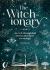 The Witch-Ionary : An a-Z of Magickal Terms and Their Meanings The Witch-Ionary : An a-Z of Magickal Terms and Their Meanings