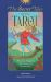 The Secret Tales of the Tarot : Hidden History and Mythology of the Tarot Deck