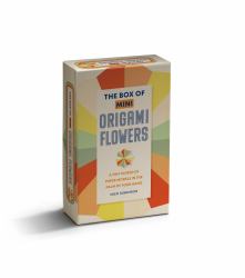 The Box of Mini Origami Flowers : A Tiny World of Paper Models in the Palm of Your Hand