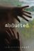 Abducted