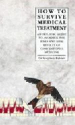 How to Survive Medical Treatment