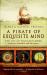 Pirate Of Exquisite Mind