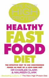 New High Protein Healthy Fast Food Diet