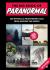 The Big Book of Paranormal : 300 Mystical and Frightening Tales from Around the World